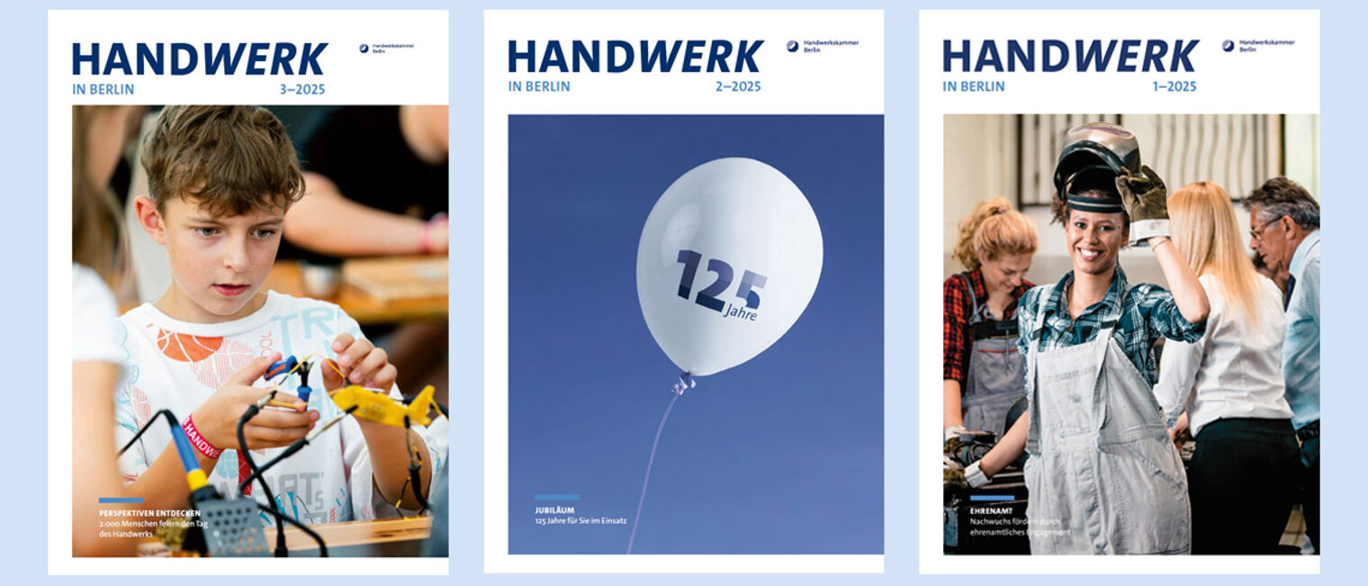 Drei Titelbilder der letzten Ausgaben des Magazins HANDWERK IN BERLIN