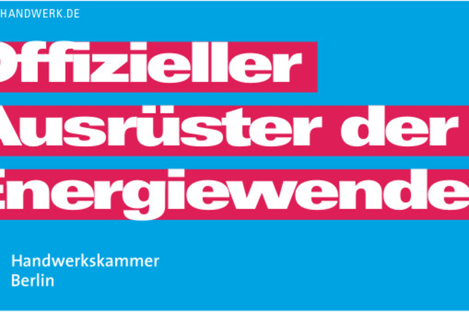 Der Banner, Das Handwerk, Offizieller Ausrüster der Energiewende, Imagekampagne, Handwerkskammer