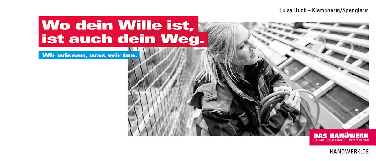 Motiv der Imagekampagne des deutschen Handwerks: Wo Dein Wille ist, ist auch Dein Weg.